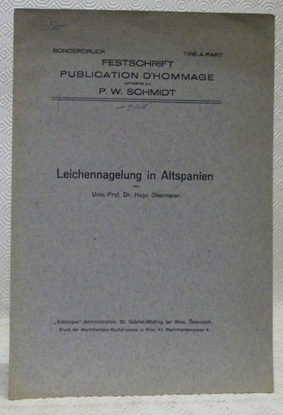 Leichennagelung in Altspanien. S.A. aus Festschrift Publication d’hommage au P. …