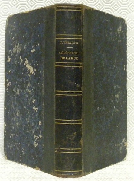 Paris Grotesque. Les célébrités de la rue. Paris 1815 à …