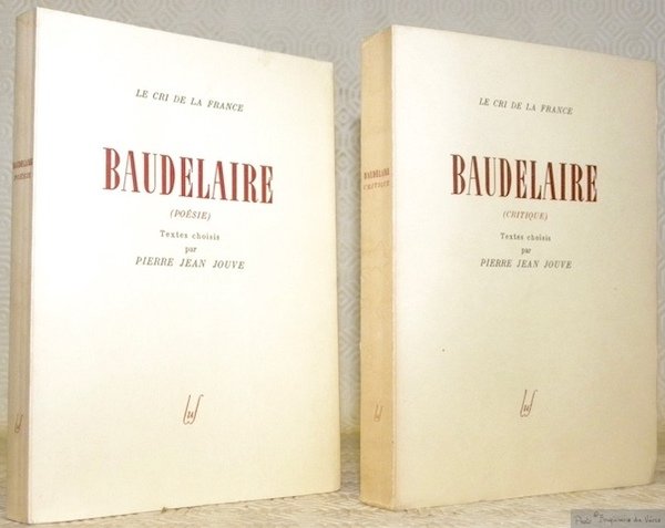 Baudelaire. 2 Volumes Tome I. Poésie. Tome II. Critique.Choix de … | Immagine principale