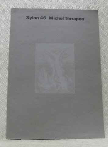 XYLON N.° 46. Zeitschrift. Michel Terrapon. Auflage: 600 Exemplare. | Immagine principale