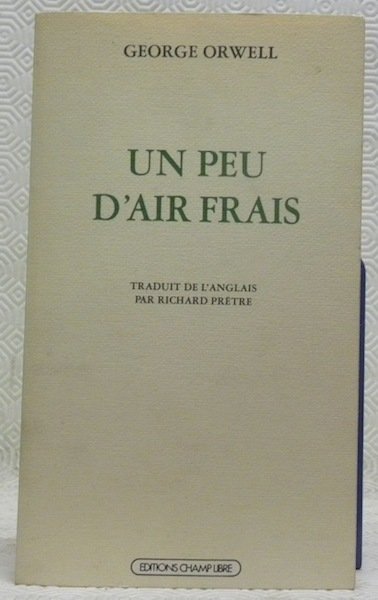 Un peu d’air frais. Traduit de l’anglais par Richard Prêtre.