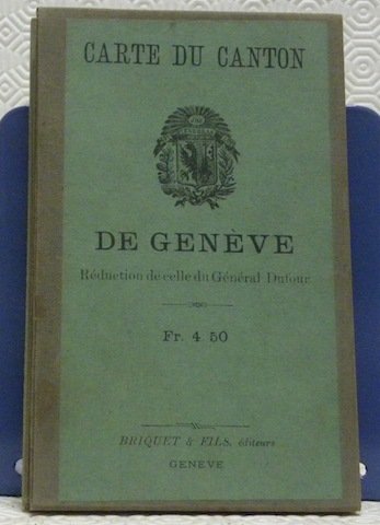 Carte du Canton de Genève. Réduction de celle du Général …