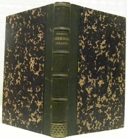 Anleitung zur Qualitativen chemischen Analyse. Oder die Lehre von den …