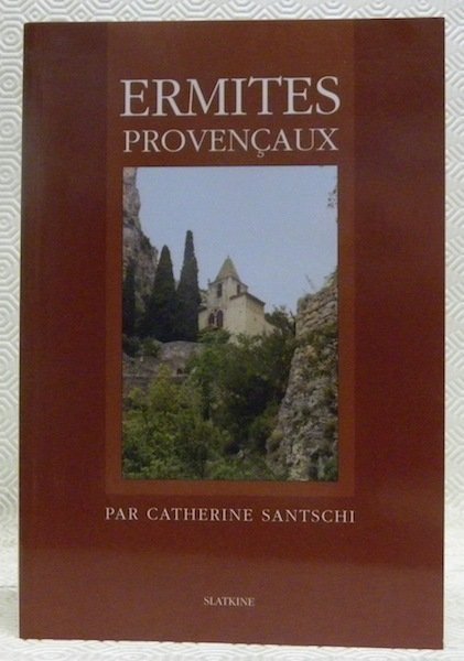 Ermites provençaux.