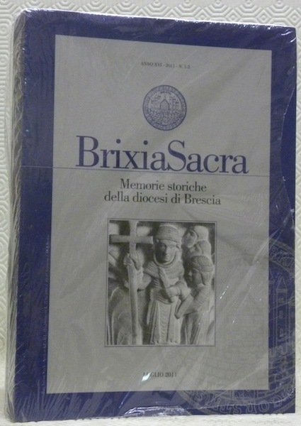 Brixia Sacra : Memorie storiche della diocesi di Brescia. Terza …