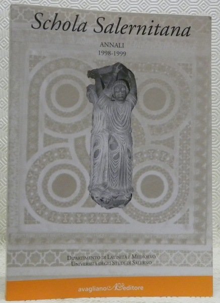 Schola Salernitana. Annali III-IV (1998-1999).