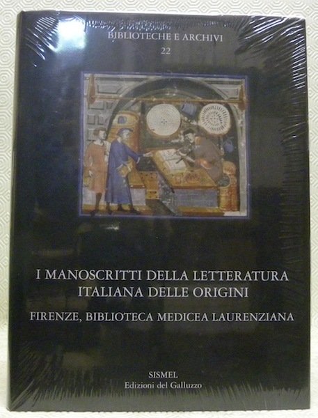 I manoscritti della letteratura italiana delle origini. Firenze, Biblioteca Medicea …