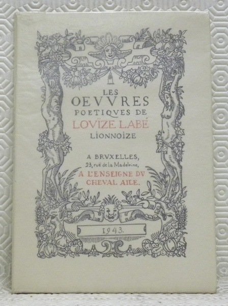 Les oeuvres poetiques de Louïze Labé, Lionnoize. Asçavoir, les Trois … | Immagine principale