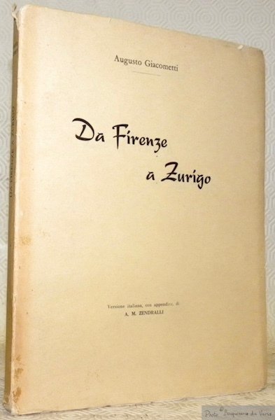 Da Firenze a Zurigo. Pagine di ricordi. Versione italiana, con … | Immagine principale