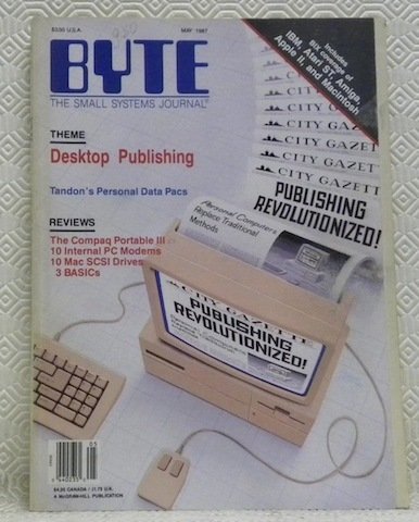 BYTE. The small systems journal. May 1987. Theme: Desktop Publishing. … | Immagine principale