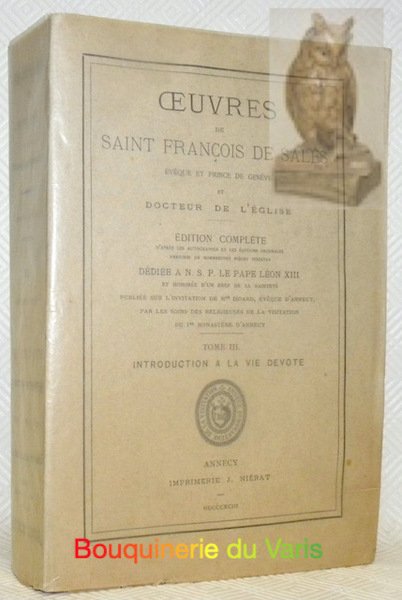 Oeuvres de Saint François de Sales, Evêque et Prince de …