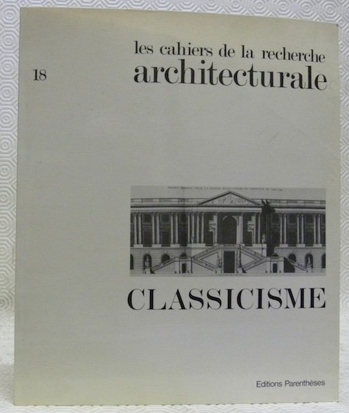 Les cahiers de la recherche architecturale. n° 18, 4e trimestre … | Immagine principale