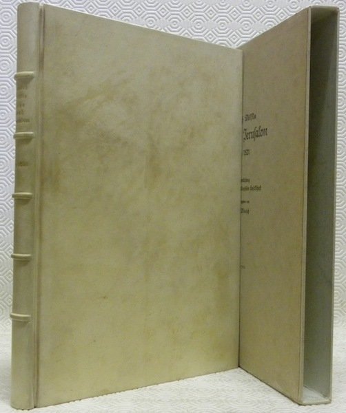Reise nach Jerusalem 1520/1521. Veröffentlichung der Schweizer Bibliophilen Gesellschaft. Herausgegeben von Hans Bloesch.