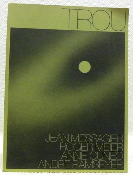 TROU. (Premier numéro). Jean Messager - Roger Meier - Anne … | Immagine principale