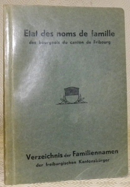 Etat des noms de famille des bourgeois du canton de …