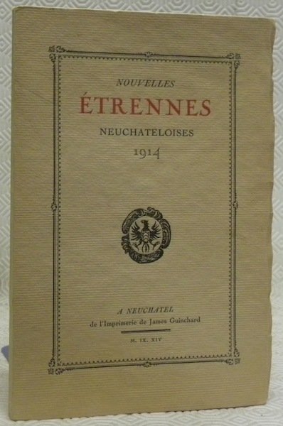 Nouvelles Etrennes Neuchâteloise 1914.