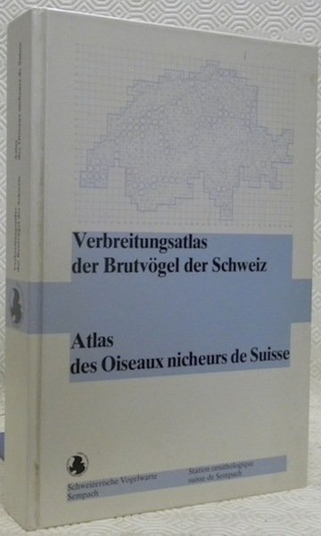 Atlas des oiseaux nicheurs de Suisse. Cartographie de la distribution …