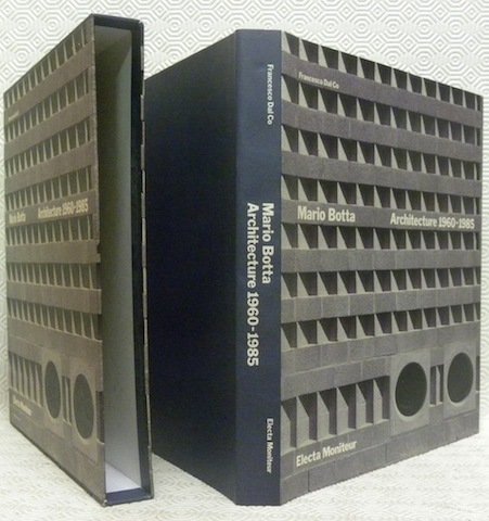 Botta Mario. Architecture 1960 - 1985. Avec la participation de …