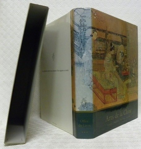 Arts de la Chine. Tome 3 : Peinture. Calligraphie. Estampages. …