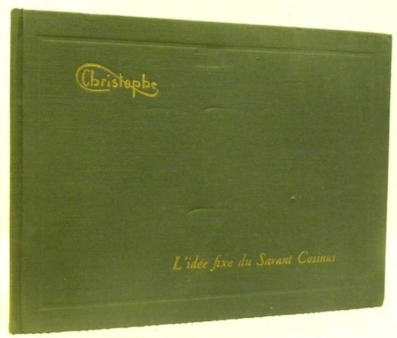 L’idée fixe du savant Cosinus.