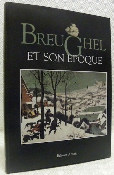 Breughel et son époque.