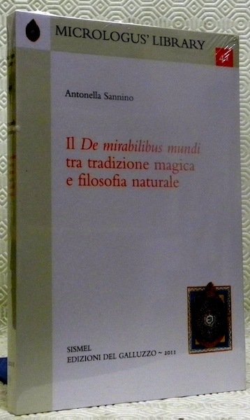 Il De mirabilibus mundi tra tradizione magica e filosofia naturale. …
