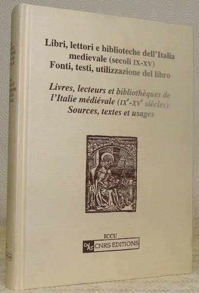 Libri, Lettori e Biblioteche dell’Italia medievale (secoli IX-XV) fonti, testi, …