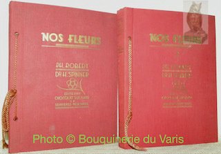 Nos fleurs. Planches en couleurs de Philippe Robert. Monographies de …