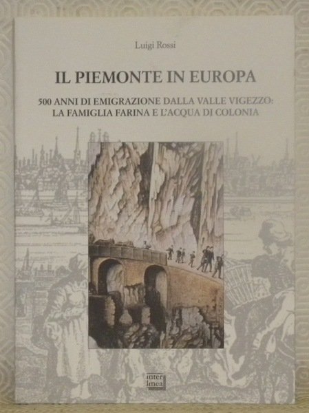 Il Piemonte in Europa. 500 anni di emigrazione dalla valle …