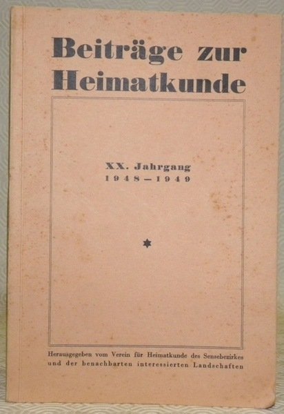 BEITRÄGE ZUR HEIMATKUNDE. Herausgegeben vom Verein für Heimatkunde des Sensebezirks …