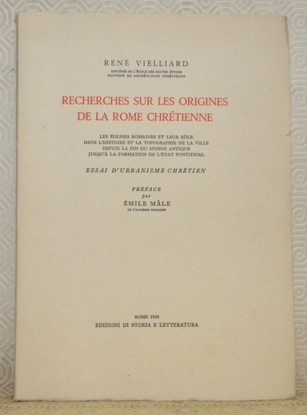 Recherches sur les origines de la Rome chrétienne. Les églises …