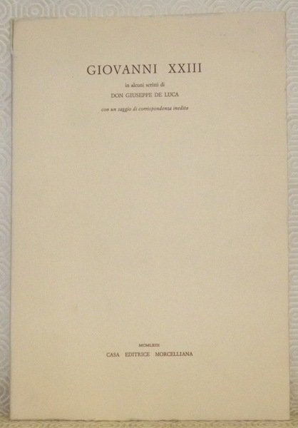 Giovanni XXIII in alcuni scritti di Don Giuseppe De Luca …