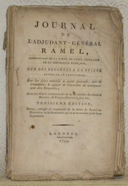 Journal de l’Adjudant-Général Ramel, Commandant de la garde du corps …