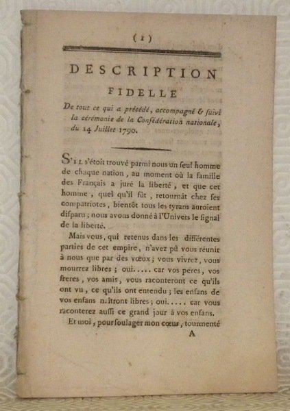 Description fidelle de tout ce qui a précédé, accompagné & …