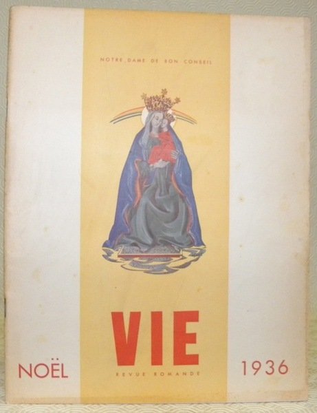 Vie Revue Romande. Noël 1936.