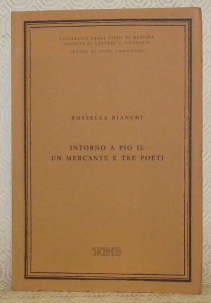 Intorno a Pio II: un mercante e tre poeti. Universita …