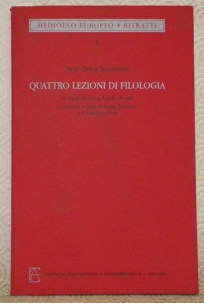 Quattro lezioni di filologia. A cura di Lucca Rossi con …