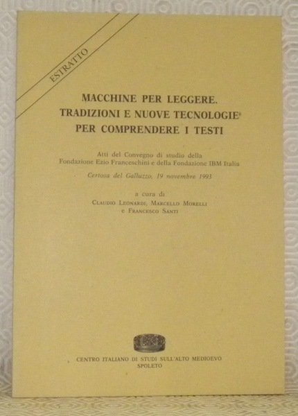 Macchine per leggere. Tradizioni e nuove technologie per comprendere i …