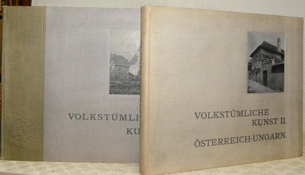 Volkstümliche Kunst. Ansichten von Alten Heimatlichen Bauformen, Land- und Bauernhäusern, …