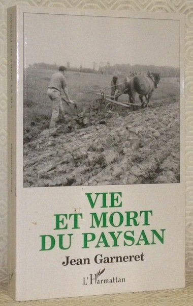 Vie et mort du paysan.