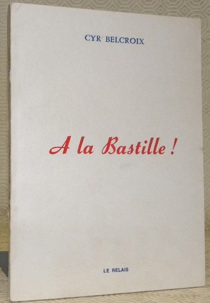 A la Bastille !