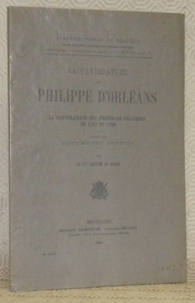 La candidature de Philippe d’Orléans à la souveraineté des provinces …