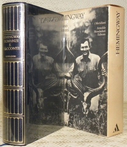 Ernest Hemingway. Romanzi e racconti.