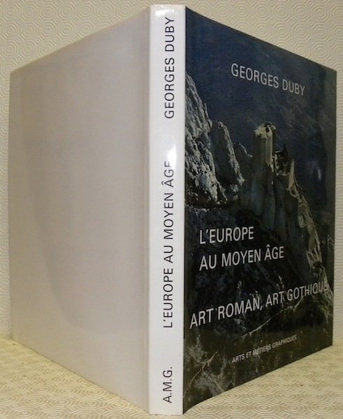 L’Europe au Moyen Âge, art roman, art gothique.