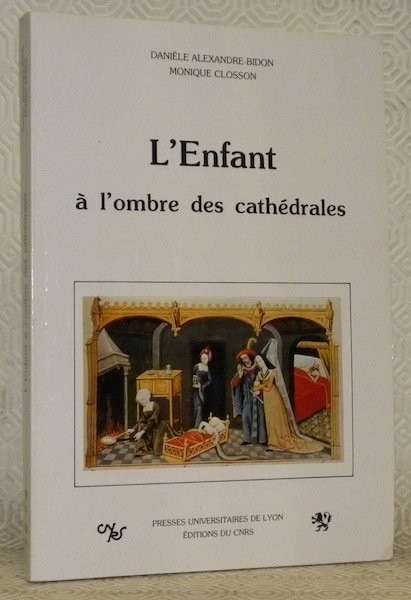 L’Enfant à l’ombre des cathédrales.