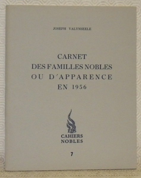 Carnet des familles nobles ou d’apparence en 1956. Les Cahiers …