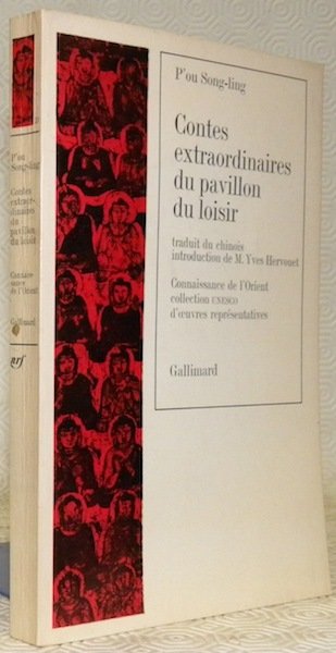Contes extraordinaires du pavillon du loisir. Traduit du chinois, introduction …
