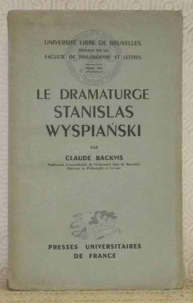 Le dramaturge Stanislas Wyspianski, 1869 - 1907. Université libre de …