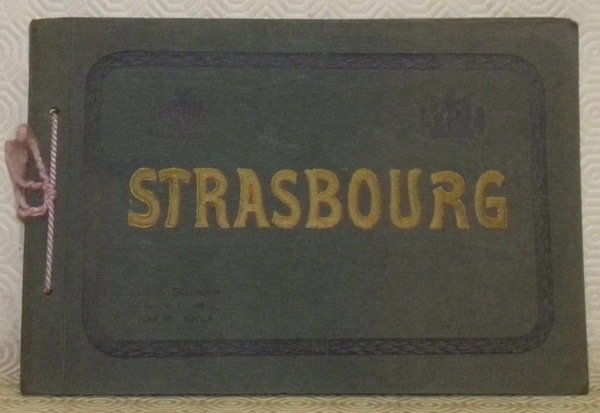 Strasbourg. Album souvenir. Plan et Notice. B. F. | Immagine principale