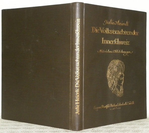 Die Volkstrachten der Innerschweiz. Mit 12 farbigen Tafeln und 165 … | Immagine principale